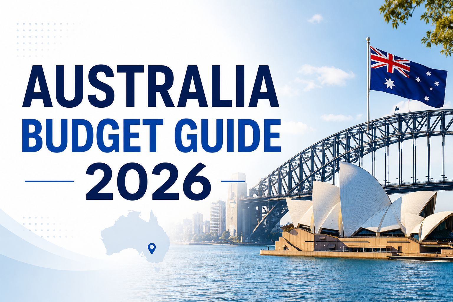 Australia Budget Guide 2026